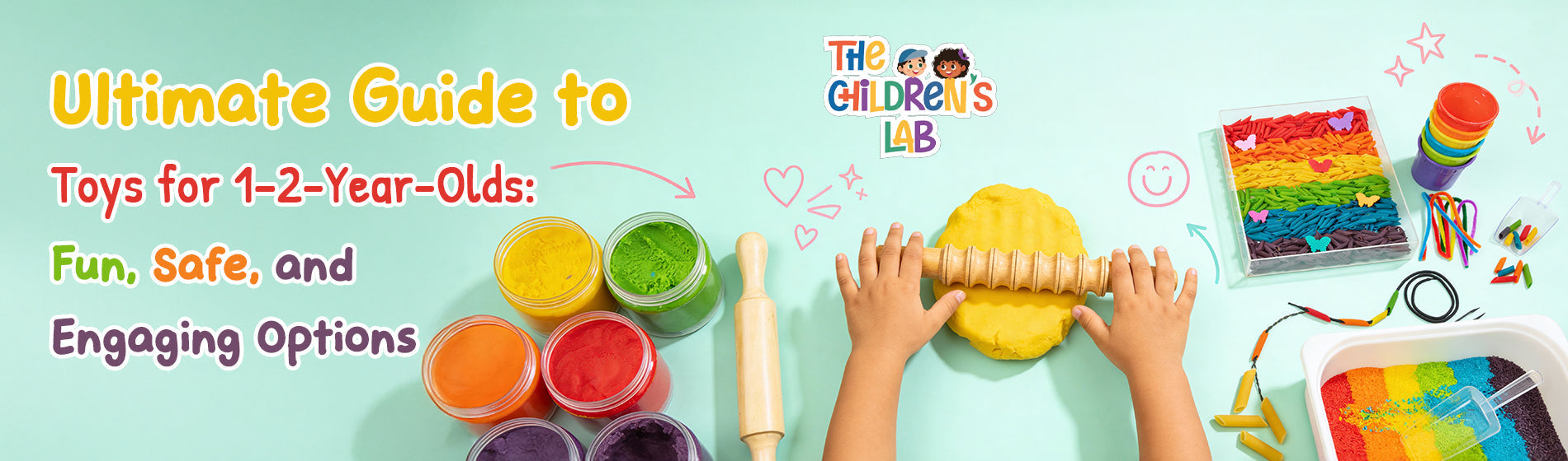 Ultimate Guide to Toys for 1–2-Year-Olds: Fun, Safe, and Engaging Options | The Children's Lab